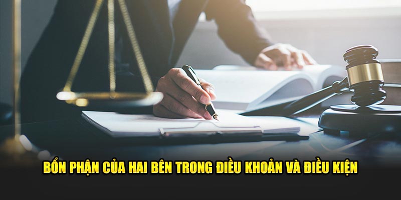 Bổn phận của hai bên trong điều khoản và điều kiện 